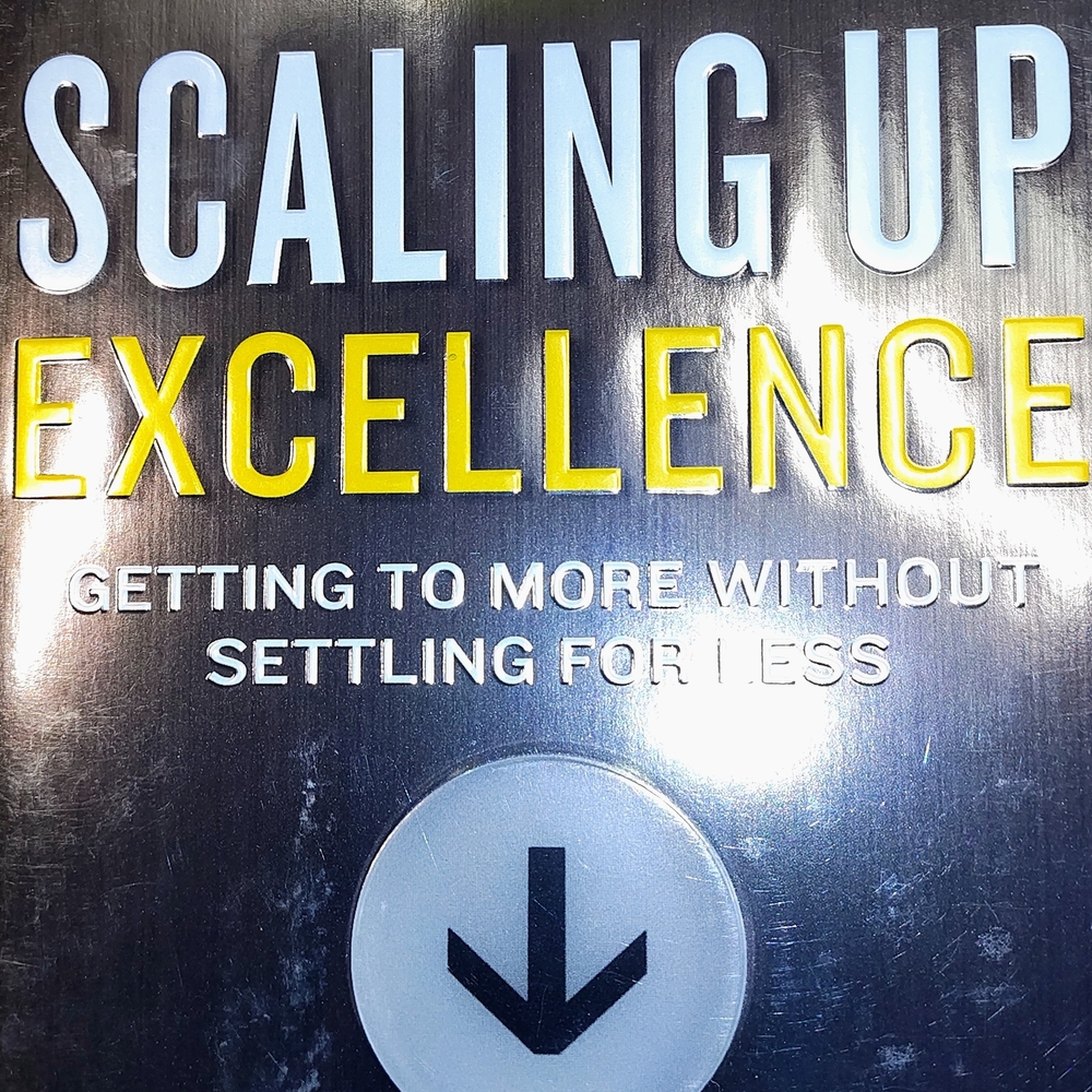 Scaling Up Excellence Book